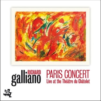 Richard Galliano - Richard Galliano - Paris Concert - live at at the Theatre du Chatelet (Jewelcase)