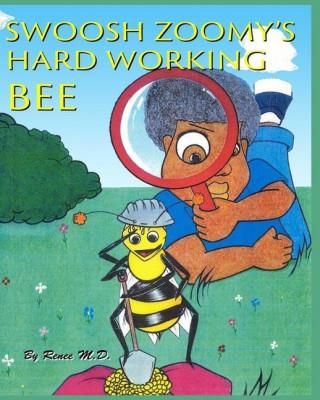 Swoosh Zoomy: Hard Working Bee - Literatura obcojęzyczna - Ceny i