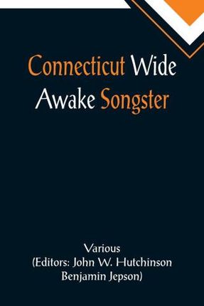 Connecticut Wide Awake Songster