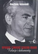 Zdjęcie Upadek i śmierć szacha Iranu. Relacje i dokumenty - Gdynia