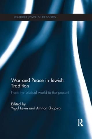 War and Peace in Jewish Tradition - Literatura obcojęzyczna - Ceny i ...