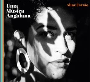 Aline Frazao - Uma Musica Angolana (CD)