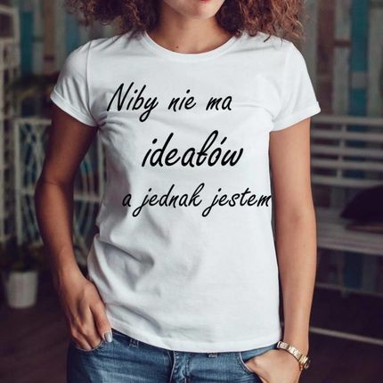 Niby nie ma ideałów a jednak jestem