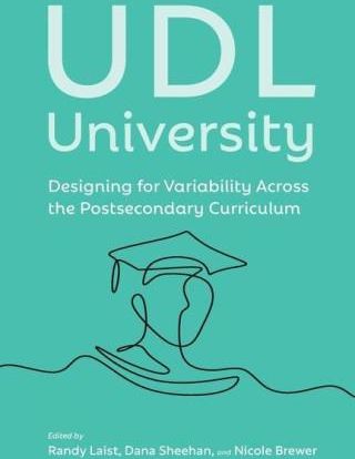 UDL University: Designing for Variability Across the Curriculum