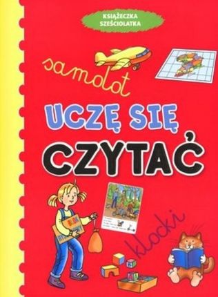 Uczę się czytać. Książeczka sześciolatka - Anna Wiśniewska