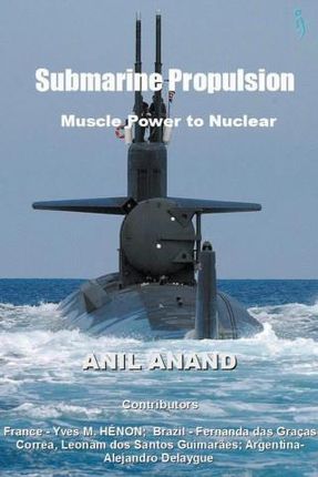 Submarine Propulsion &#8211; Muscle Power to Nuclear