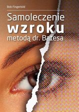 Zdjęcie Samoleczenie wzroku metodą dr Batesa - Jasień