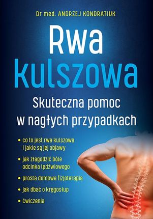 Rwa kulszowa. Skuteczna pomoc w nagłych przypadkach