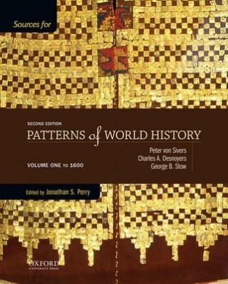 Sources For Patterns Of World History: Volume One To 1600 - Literatura ...