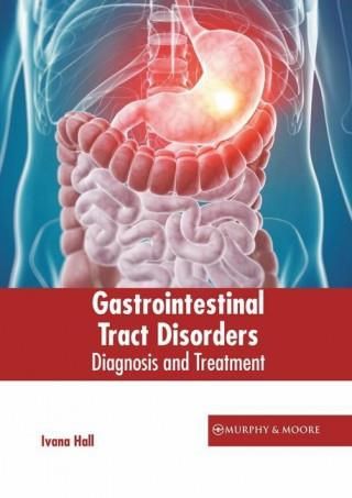 Gastrointestinal Tract Disorders: Diagnosis And Treatment - Literatura ...