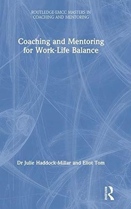 Coaching and Mentoring for Work-Lif