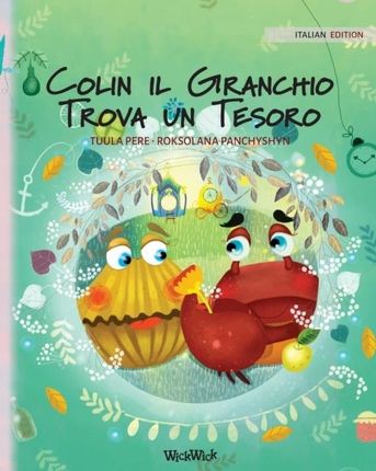 Colin il Granchio Trova un Tesoro: Italian Edition