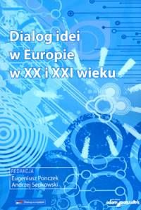 Dialog idei w Europie w XX i XXI wieku