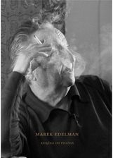 Zdjęcie Marek Edelman. Książka do pisania - Konstancin-Jeziorna