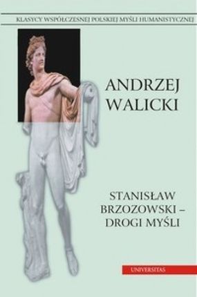 Stanisław Brzozowski drogi myśli. Prace wybrane tom 3 (E-book)