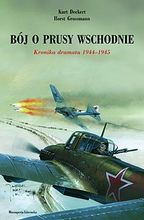 Zdjęcie Bój o Prusy Wschodnie - Niemcza