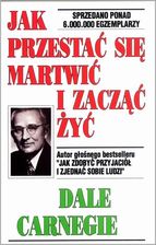 Zdjęcie Jak przestać się martwić i zacząć żyć (EPUB) - Ostrowiec Świętokrzyski