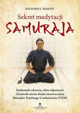 Sekret medytacji samuraja (EPUB)