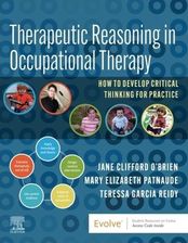 Zdjęcie Therapeutic Reasoning in Occupational Therapy Solomon, Jean W.; O'Brien, Jane Clifford - Kraków