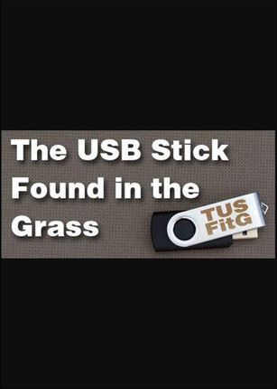 The USB Stick Found in the Grass (Digital)