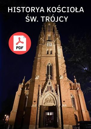 Hitoria Kościoła Św. Trójcy w Bytomiu. Z okazji 25 jubileuszu. format cyfrowy PDF