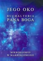 Zdjęcie Jego oko. Buchalteria Pana Boga - Krasnobród