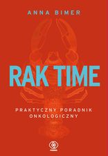 Zdjęcie Rak time. Praktyczny poradnik onkologiczny - Siewierz