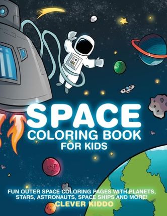 Space Coloring Book for Kids: Fun Outer Space Colo