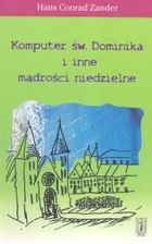 Zdjęcie Komputer św. Dominika i inne mądrości niedzielne - Serock