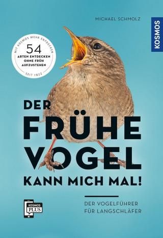 Der Frhe Vogel Kann Mich Mal