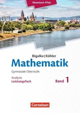 Bigalke/Köhler: Mathematik - Rheinland-Pfalz - Leistungsfach Band 1 ...