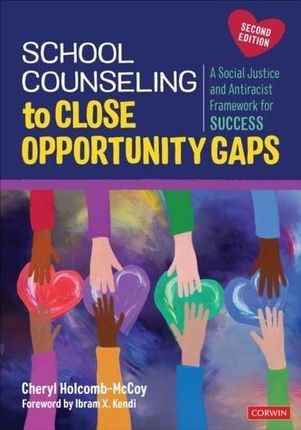 School Counseling to Close Opportunity Gaps Holcomb-McCoy, C.heryl C.