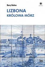 Zdjęcie Lizbona. Królowa mórz - Szprotawa