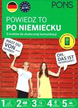 Zdjęcie Powiedz to po Niemiecku 5 kroków do skutecznej komunikacji poziom A1-A2 wydanie 1 PONS - Łasin