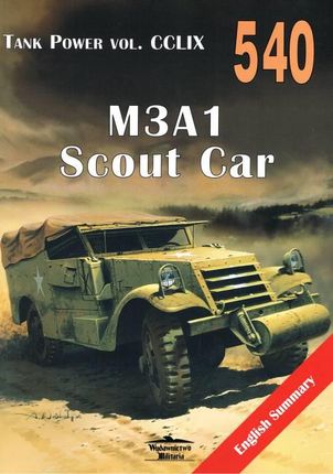 M3A1 Scout Car. Tank Power vol. CCLIX nr 540