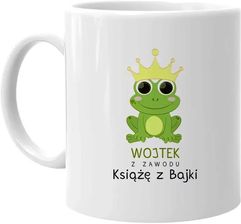 Zdjęcie Koszulkowy.Pl Produkt Personalizowany Z Zawodu Książę Z Bajki Kubek Z Nadrukiem - Kędzierzyn-Koźle