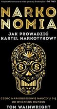 Zdjęcie Narkonomia. Jak prowadzić kartel narkotykowy - Słupsk