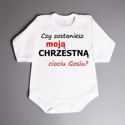 Czy zostaniesz moja chrzestną ciociu (imię)? - body niemowlęce