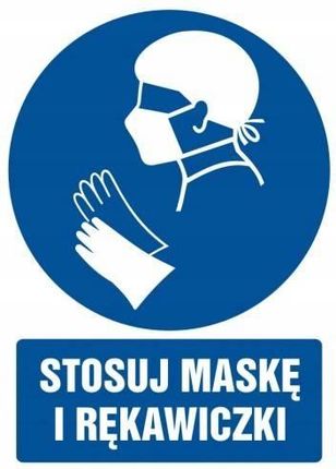 Znak Bhp - Stosuj Maskę I Rękawiczki 21x29,7