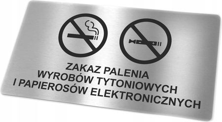 Zakaz Palenia - Tabliczka - Stal Nierdzewna - Inox