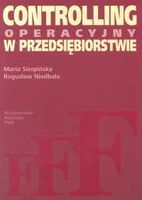Controlling operacyjny w przedsiębiorstwie. Centra odpowiedzialności w teorii i praktyce