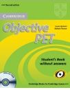Objective PET Second Edition Pack Without Answers (Student's Book With CD-ROM & PET For Schools Practice Test Booklet)