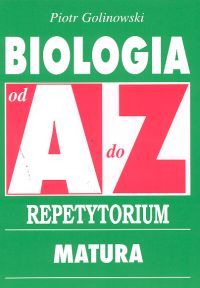 Biologia A-Z Repetytorium Matura