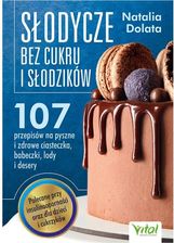 Zdjęcie Słodycze bez cukru i słodzików - Kalisz