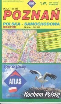 poznan mapa samochodowa Poznań mapa samochodowa 1:22 000, Polska samochodowa 1:900 000 