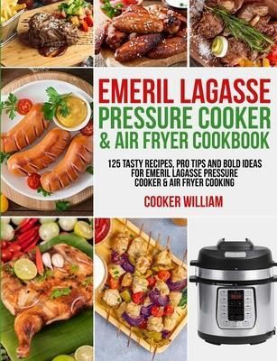 Emeril Lagasse Pressure Cooker & Air Fryer ..