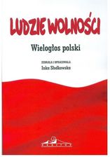 Zdjęcie Ludzie wolności. Wielogłos polski - Poznań