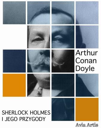 Sherlock Holmes i jego przygody (MOBI)