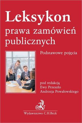 Leksykon prawa zamówień publicznych. Podstawowe pojęcia (PDF)