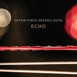 Catrin & Seckou Keita Finch - Echo (CD)